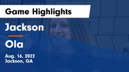 Jackson  vs Ola  Game Highlights - Aug. 16, 2022