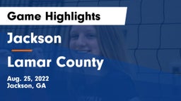 Jackson  vs Lamar County Game Highlights - Aug. 25, 2022