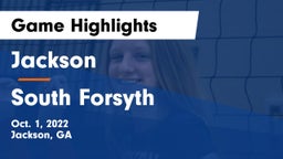 Jackson  vs South Forsyth  Game Highlights - Oct. 1, 2022