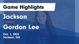 Jackson  vs Gordon Lee  Game Highlights - Oct. 1, 2022