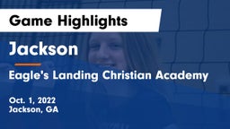 Jackson  vs Eagle's Landing Christian Academy  Game Highlights - Oct. 1, 2022