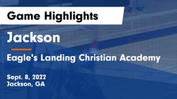 Jackson  vs Eagle's Landing Christian Academy  Game Highlights - Sept. 8, 2022