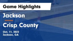 Jackson  vs Crisp County  Game Highlights - Oct. 11, 2022