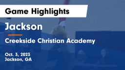 Jackson  vs Creekside Christian Academy Game Highlights - Oct. 3, 2023