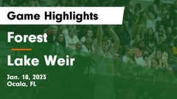 Forest  vs Lake Weir  Game Highlights - Jan. 18, 2023