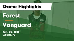 Forest  vs Vanguard Game Highlights - Jan. 20, 2023