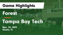 Forest  vs Tampa Bay Tech Game Highlights - Nov. 24, 2023