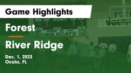 Forest  vs River Ridge Game Highlights - Dec. 1, 2023