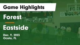 Forest  vs Eastside  Game Highlights - Dec. 9, 2023