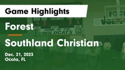 Forest  vs Southland Christian Game Highlights - Dec. 21, 2023