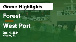 Forest  vs West Port  Game Highlights - Jan. 4, 2024