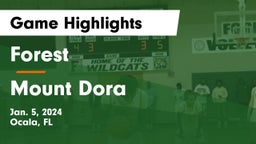 Forest  vs Mount Dora  Game Highlights - Jan. 5, 2024