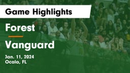 Forest  vs Vanguard  Game Highlights - Jan. 11, 2024