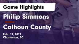 Philip Simmons  vs Calhoun County  Game Highlights - Feb. 13, 2019
