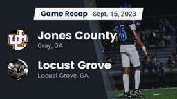 Recap: Jones County  vs. Locust Grove  2023