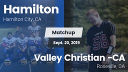 Matchup: Hamilton vs. Valley Christian -CA 2019