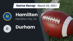 Recap: Hamilton  vs. Durham  2021