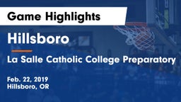 Hillsboro  vs La Salle Catholic College Preparatory Game Highlights - Feb. 22, 2019