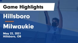 Hillsboro  vs Milwaukie  Game Highlights - May 22, 2021