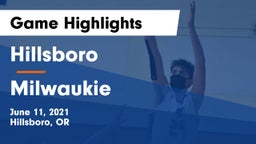 Hillsboro  vs Milwaukie  Game Highlights - June 11, 2021