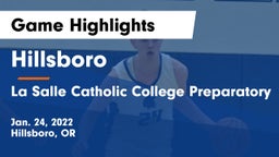 Hillsboro  vs La Salle Catholic College Preparatory Game Highlights - Jan. 24, 2022