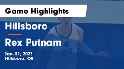 Hillsboro  vs Rex Putnam  Game Highlights - Jan. 31, 2022