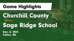 Churchill County  vs Sage Ridge School Game Highlights - Dec. 8, 2023