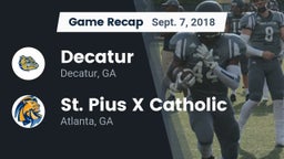 Recap: Decatur  vs. St. Pius X Catholic  2018