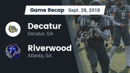 Recap: Decatur  vs. Riverwood  2018