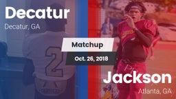 Matchup: Decatur vs. Jackson  2018