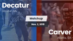 Matchup: Decatur vs. Carver  2018
