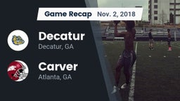 Recap: Decatur  vs. Carver  2018