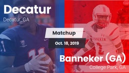 Matchup: Decatur vs. Banneker  (GA) 2019