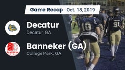 Recap: Decatur  vs. Banneker  (GA) 2019