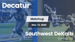 Matchup: Decatur vs. Southwest DeKalb  2020
