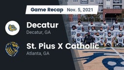 Recap: Decatur  vs. St. Pius X Catholic  2021