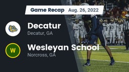 Recap: Decatur  vs. Wesleyan School 2022