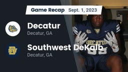Recap: Decatur  vs. Southwest DeKalb  2023