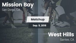 Matchup: Mission Bay vs. West Hills  2016