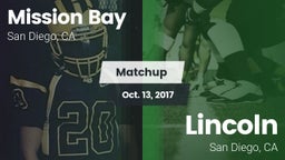 Matchup: Mission Bay vs. Lincoln  2017