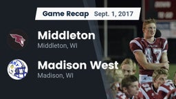Recap: Middleton  vs. Madison West  2017