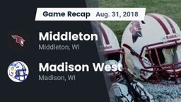 Recap: Middleton  vs. Madison West  2018