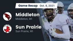 Recap: Middleton  vs. Sun Prairie 2021