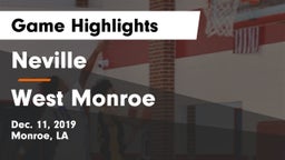 Neville  vs West Monroe  Game Highlights - Dec. 11, 2019