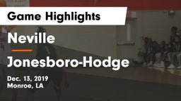 Neville  vs Jonesboro-Hodge  Game Highlights - Dec. 13, 2019
