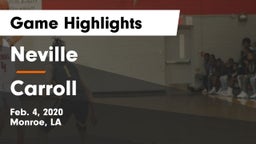 Neville  vs Carroll  Game Highlights - Feb. 4, 2020