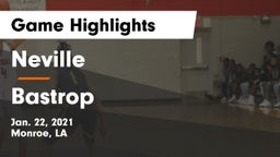 Neville  vs Bastrop  Game Highlights - Jan. 22, 2021