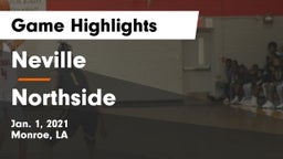 Neville  vs Northside  Game Highlights - Jan. 1, 2021