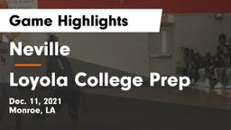 Neville  vs Loyola College Prep  Game Highlights - Dec. 11, 2021