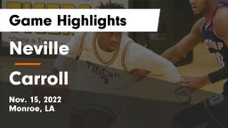 Neville  vs Carroll  Game Highlights - Nov. 15, 2022